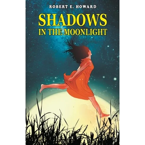 Shadows in the Moonlight