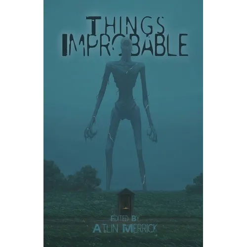 Things Improbable