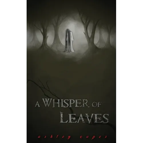 A Whisper of Leaves