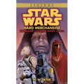 Hard Merchandise: Star Wars Legends (the Bounty Hunter Wars)