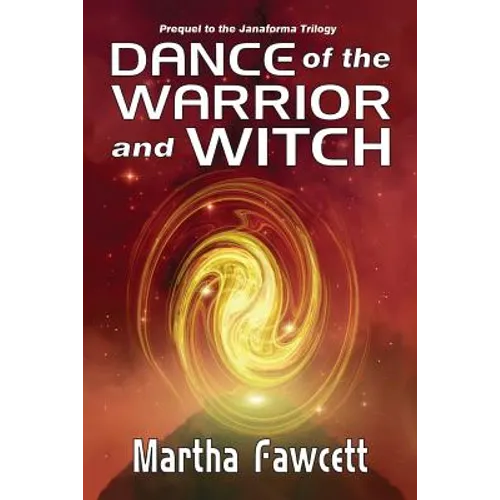 Dance of the Warrior and Witch