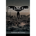 The Long Fall: Book 1: The Inception of Horror