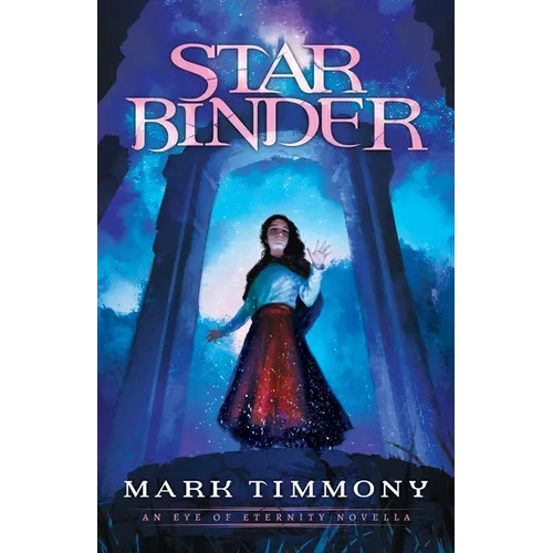Starbinder: An Eye of Eternity Novella