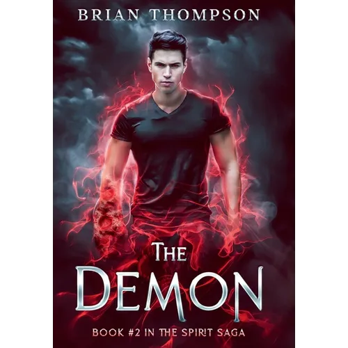 The Demon: Book #2 in the Spirit Saga