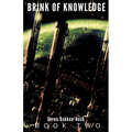 Brink of Knowledge