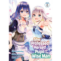 She Professed Herself Pupil of the Wise Man (Manga) Vol. 8