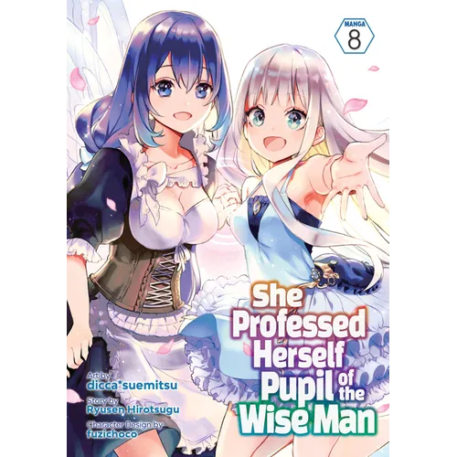 She Professed Herself Pupil of the Wise Man (Manga) Vol. 8