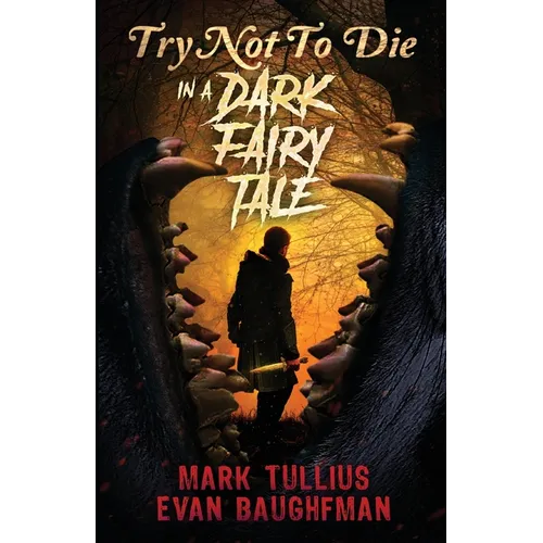 Try Not to Die: An Interactive Adventure
