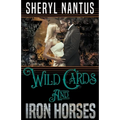 Wild Cards and Iron Horses