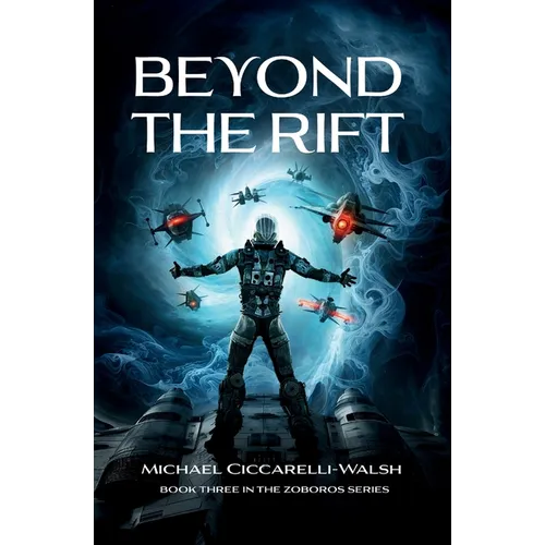 Beyond the Rift: Book 3 in the Zoboros Series