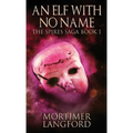 An Elf With No Name