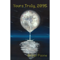 Yours Truly, 2095
