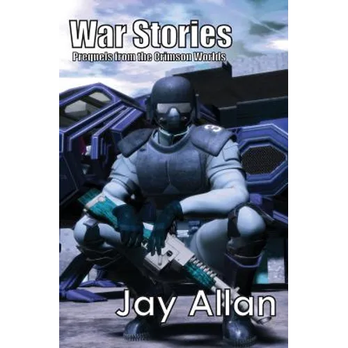 War Stories: Crimson Worlds Prequels