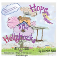 Hope and Hollyhocks