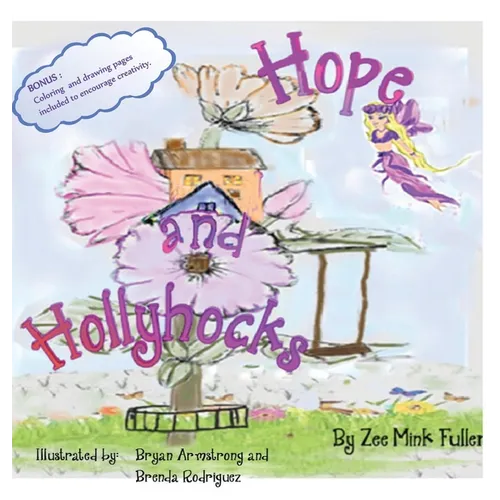 Hope and Hollyhocks