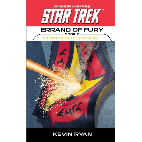 Star Trek: The Original Series: Errand of Fury #2: Demands of Honor