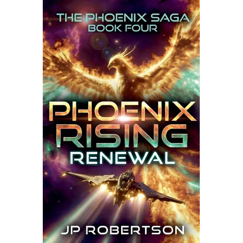 Phoenix Rising: Renewal