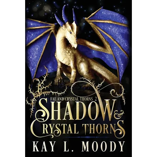 Shadow and Crystal Thorns