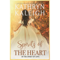 Spirits of the Heart