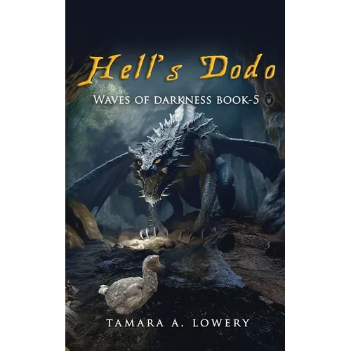 Hell's Dodo: Waves of Darkness Book 5