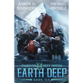 Earth Deep: Dwarvish Dirty Dozen Book 6