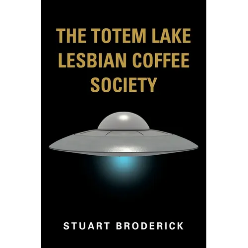 The Totem Lake Lesbian Coffee Society