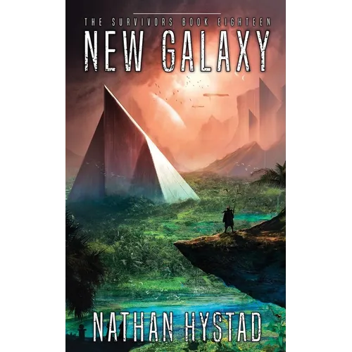 New Galaxy (The Survivors Book Eighteen)