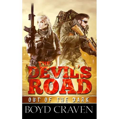 The Devil's Road: A Post Apocalyptic Thriller
