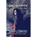 The Illusioneer & Other Tales