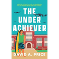 The Underachiever