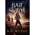 Bait And Switch
