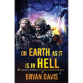 On Earth as It Is in Hell