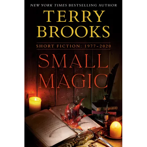 Small Magic: Short Fiction, 1977-2020
