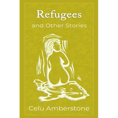 Refugees and Other Stories