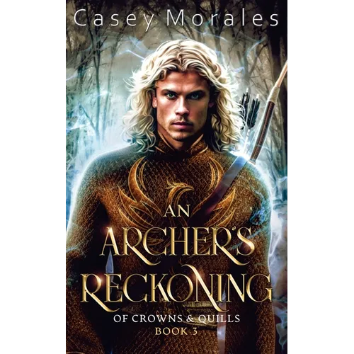 An Archer's Reckoning: An m/m epic fantasy romance adventure