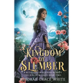 Kingdom of Slumber: A Retelling of Sleeping Beauty