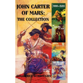 John Carter of Mars: The Collection - A Princess of Mars; The Gods of Mars; The Warlord of Mars; Thuvia, Maid of Mars; The Chessmen of Mars