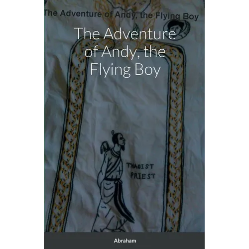 The Adventure of Andy, the Flying Boy