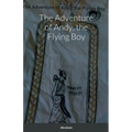 The Adventure of Andy, the Flying Boy
