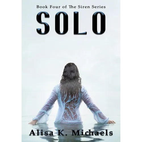 Solo: Book Four of The Siren Series