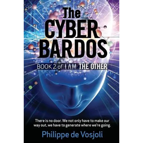 The CyberBardos: Book 2 of I AM the Other