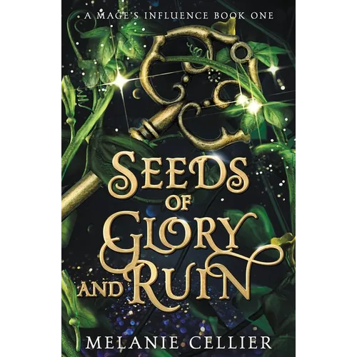 Seeds of Glory and Ruin