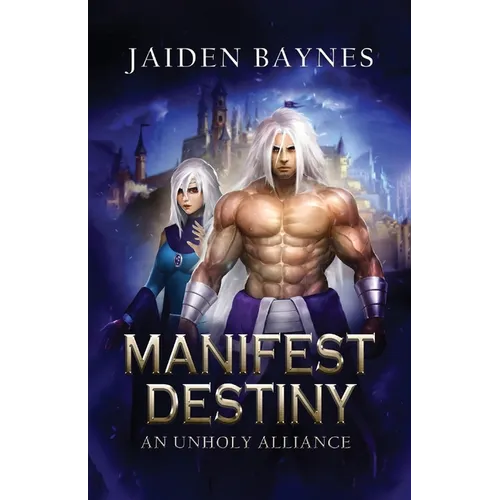 Manifest Destiny: An Unholy Alliance