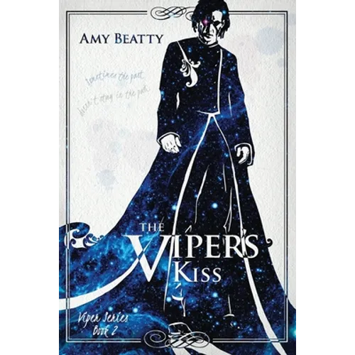 The Viper's Kiss