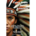 Tales From South America