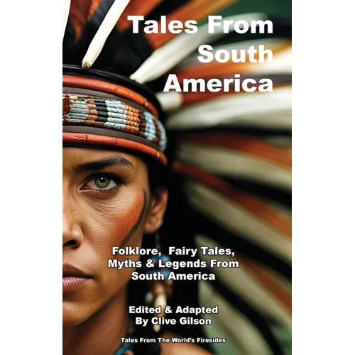 Tales From South America