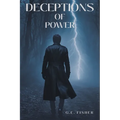 Deceptions of Power