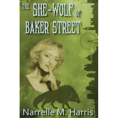 The She-Wolf of Baker Street