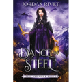 Dance of Steel