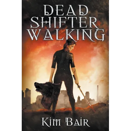 Dead Shifter Walking